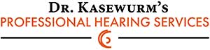 Dr. Kasewurm's Professional Hearing Services